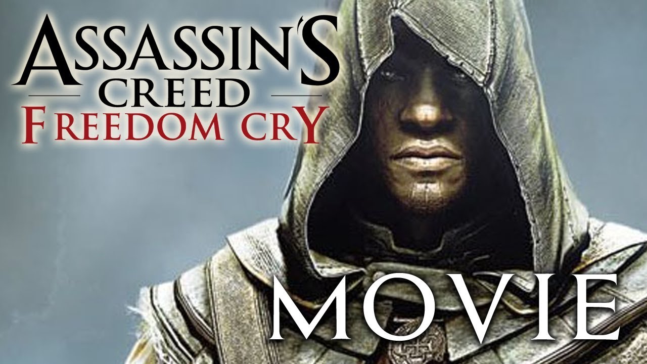 Assassin’s Creed: Freedom Cry – Movie (All Cutscenes)