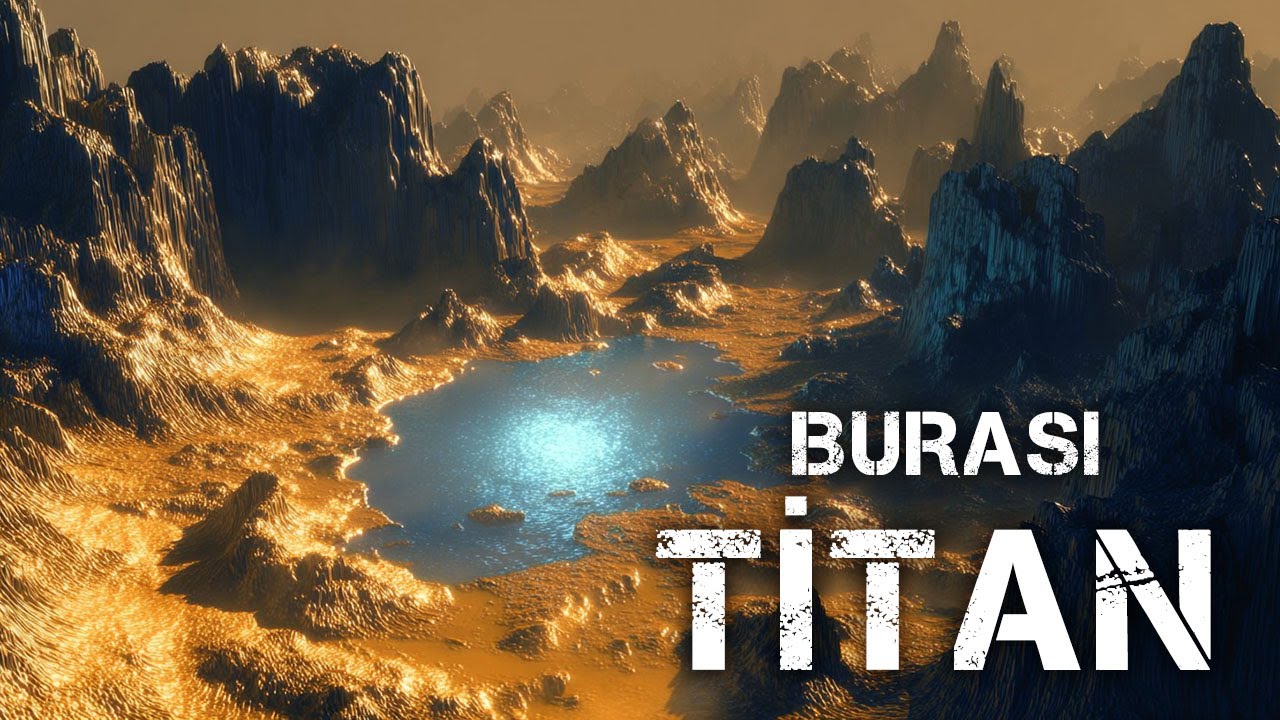 Bilim İnsanları Titan'da Yaşam Olduğunu Keşfetti