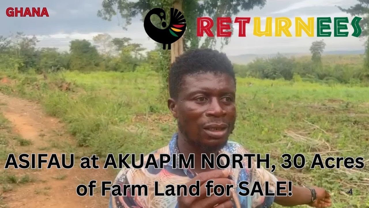 Asifau at Akuapim North 30 Acres of Farm Land for Sale! | GHANA