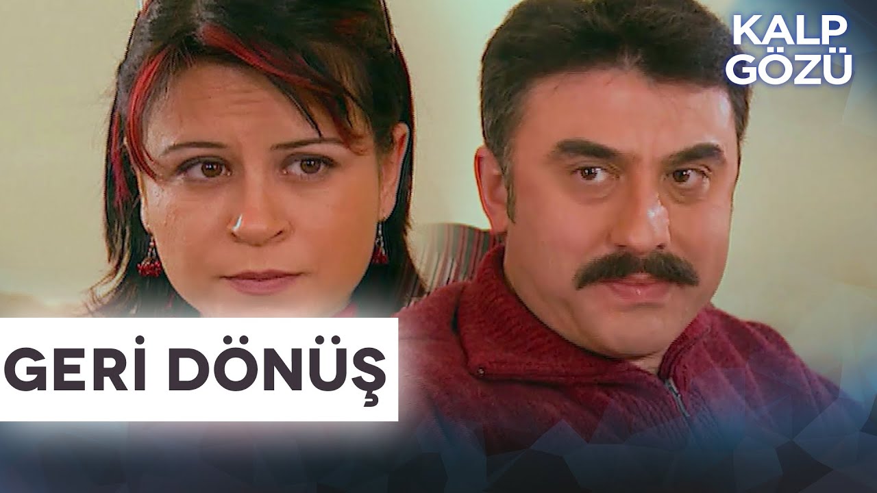 Geri Dönüş - Kalp Gözü Filmleri