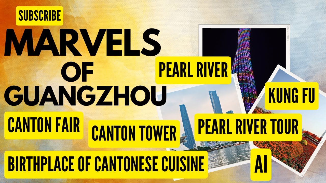 GUANGZHOU CITY AT A GLANCE