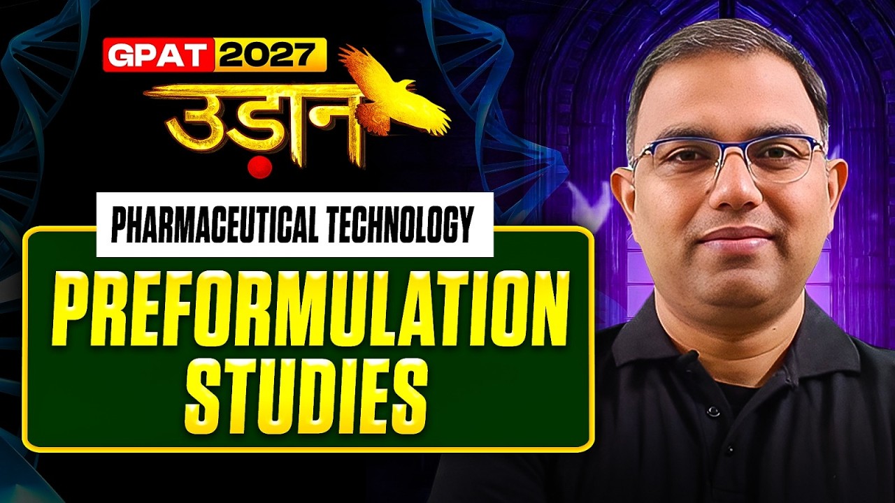 Preformulation Studies | GPAT Pharmaceutical Technology | GPAT 2027 उड़ान | PW