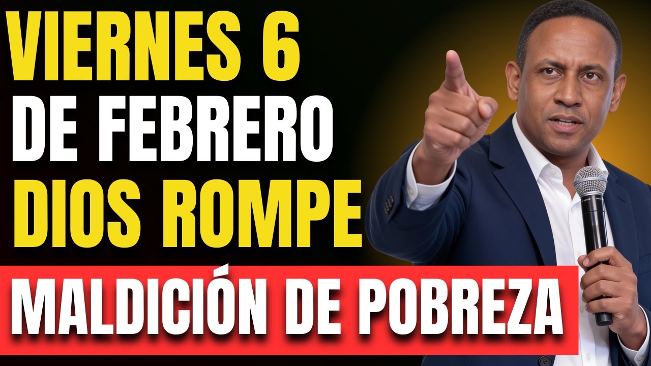 Viernes 6 de febrero | HOY DIOS ROMPE LA MALDICIÓN DE LA POBREZA DE TU LINAJE | JCH