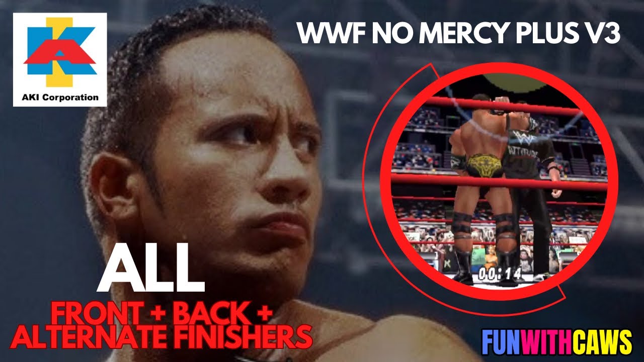 WWF No Mercy+ V3 : ALL Front, Back, & Alternate Finishers