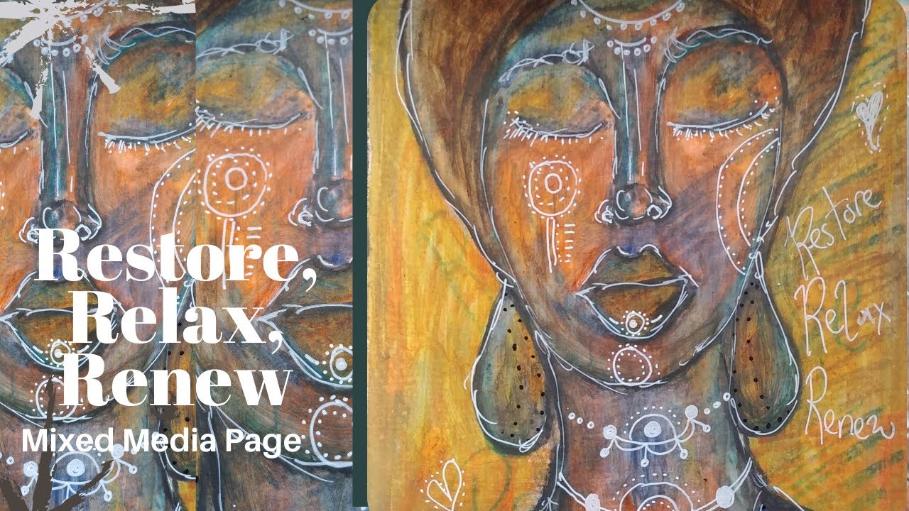 Relax Restore Renew   Mixed Media Art - Artsy Second Sunday