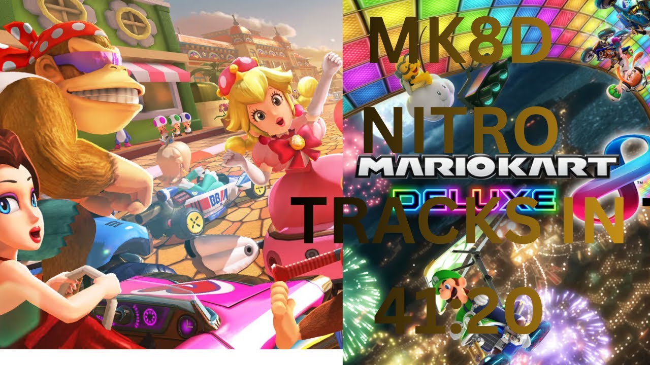 MARIO KART 8 DELUXE NITRO TRACKS NO ITEMS 150 CC IN 41:20