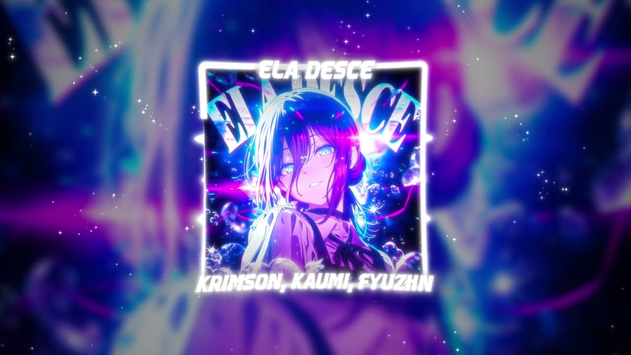 KRIMSON, kaumi, FYUZHN - ELA DESCE (Official Audio)