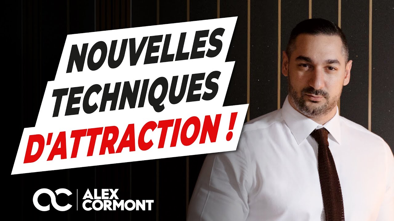 4 nouvelles techniques d'attraction à tester immédiatement !