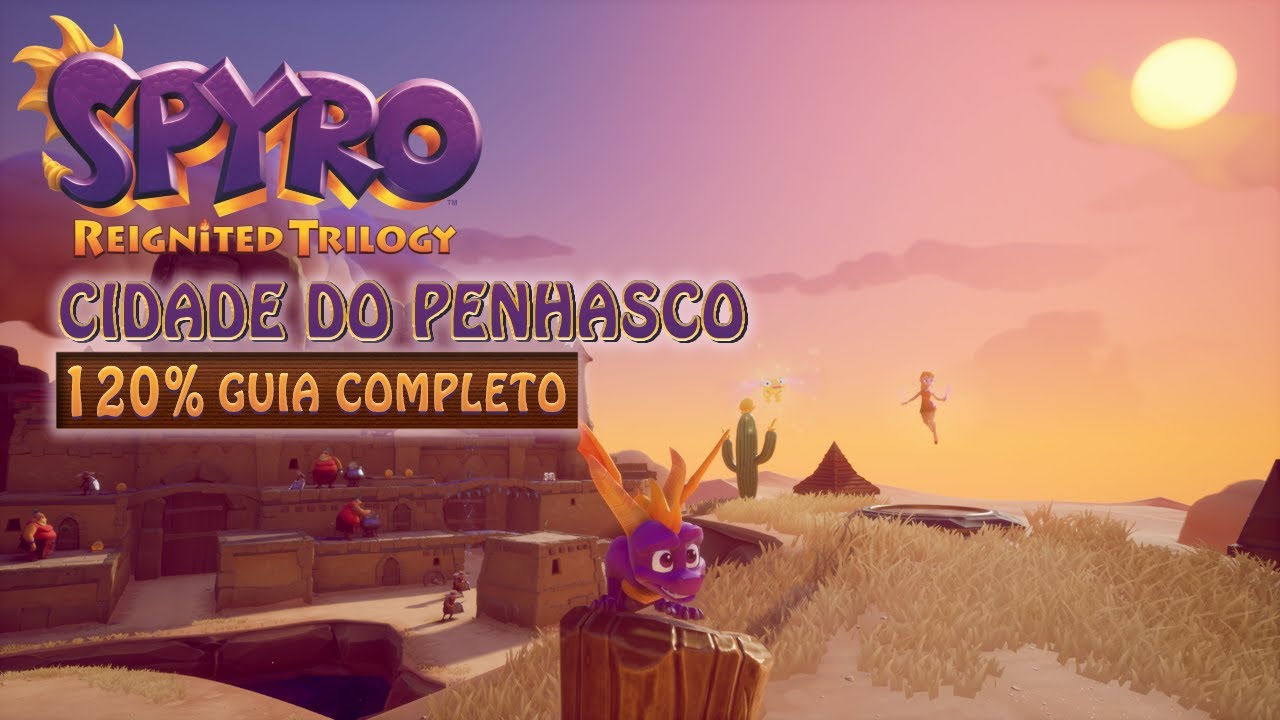 Spyro The Dragon 120% - CIDADE DO PENHASCO (CLIFF TOWN) Todos os Diamantes, Dragões e Ovos