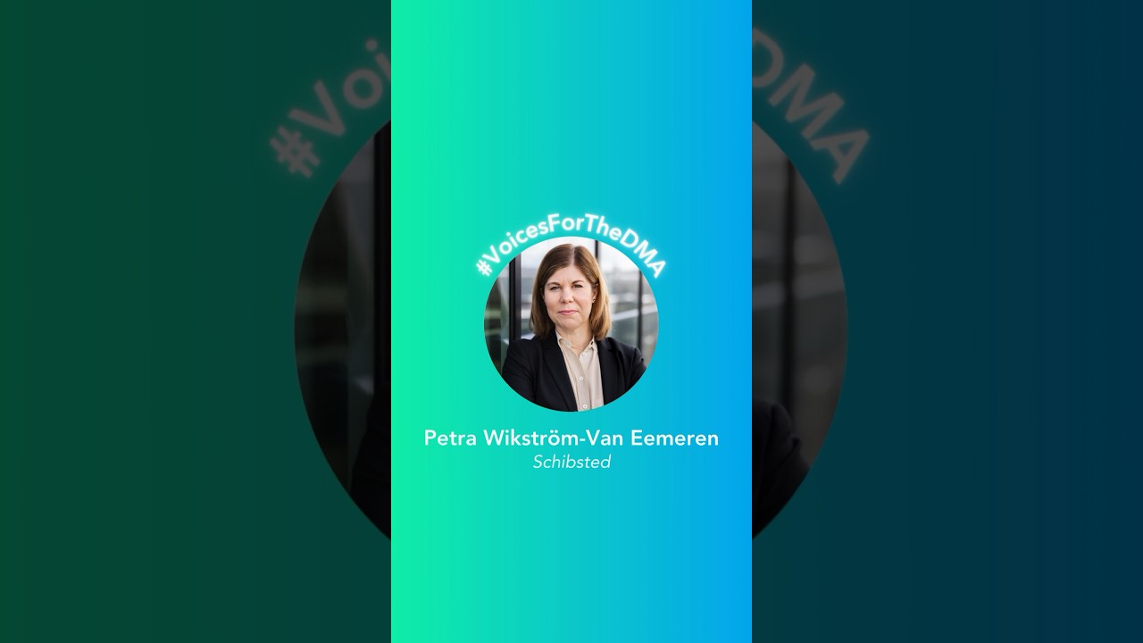 Voices for the DMA | Petra Wikstr&ouml;m-Van Eemeren, Schibsted