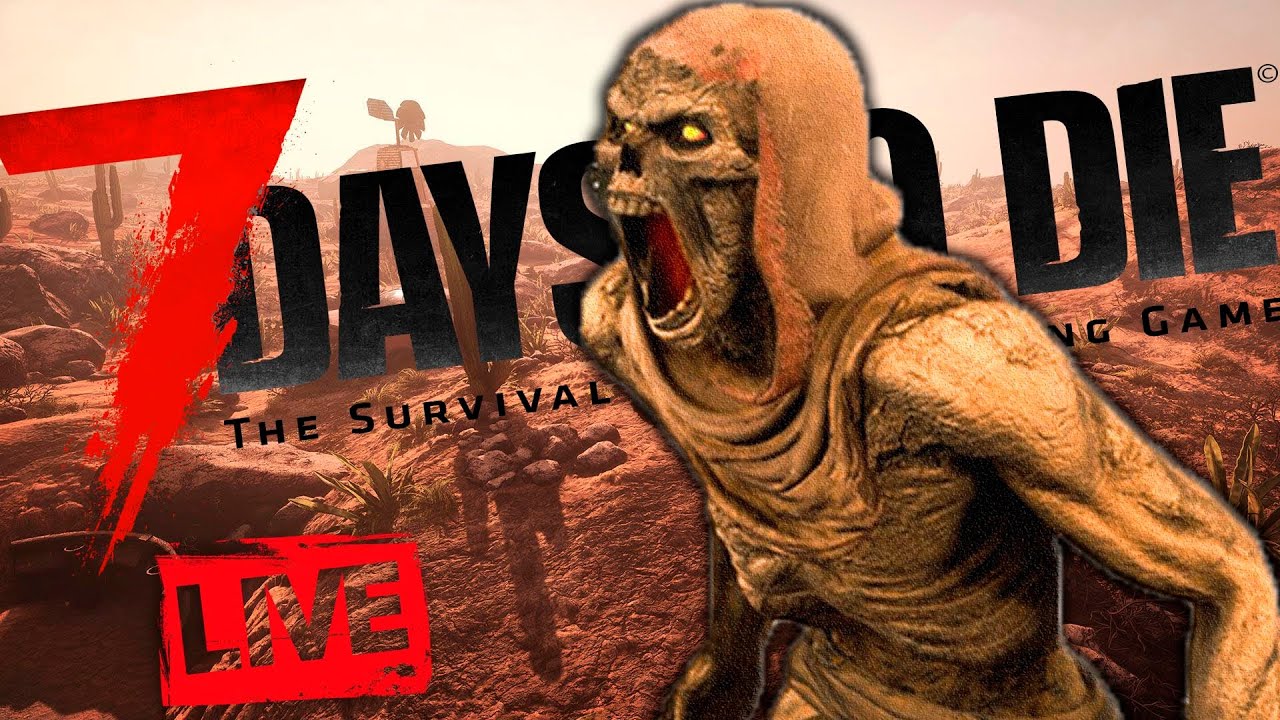 ШО ПО ПУСТЫНЕ? | 7 DAYS TO DIE СТРИМ #15