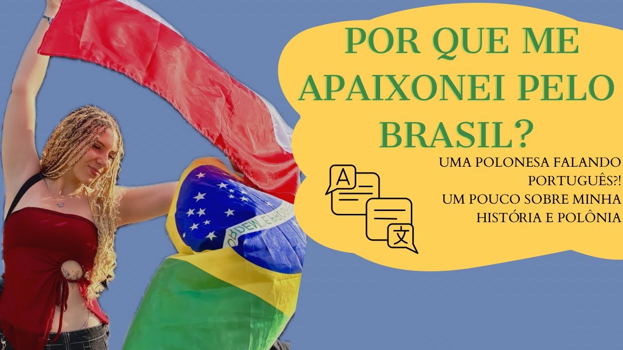 Como uma polonesa se apaixonou pelo português 🇵🇱❤️🇧🇷 | O que visitar na Polônia?  