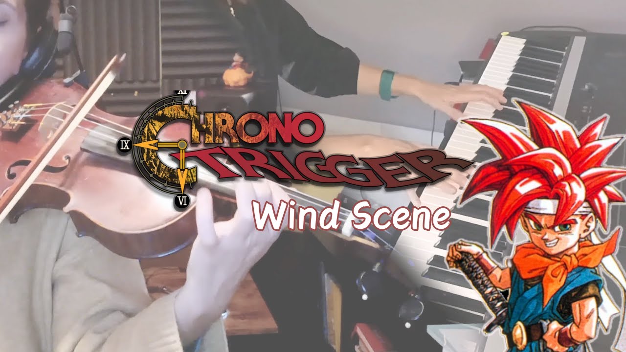 Wind Scene - CHRONO TRIGGER ~ [Piano & Violin Cover + Sheet Music - Bego RM] - クロノトリガー - 風の憧憬