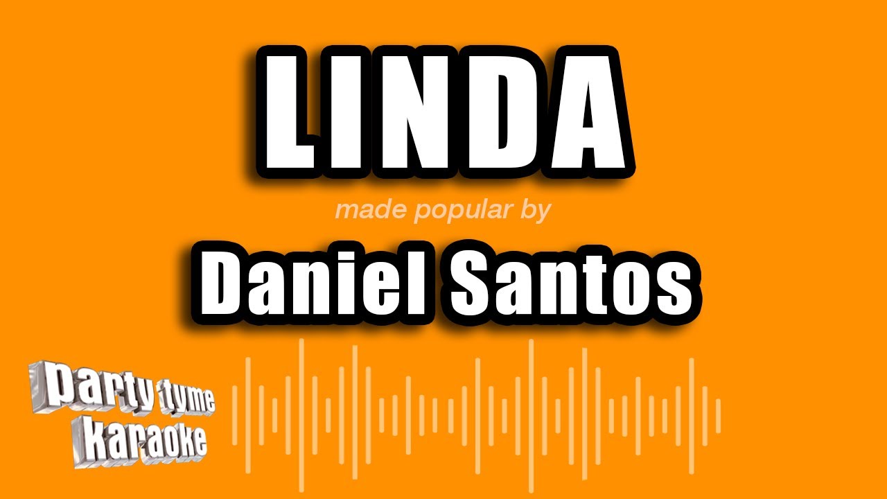 Daniel Santos - Linda (Versión Karaoke)
