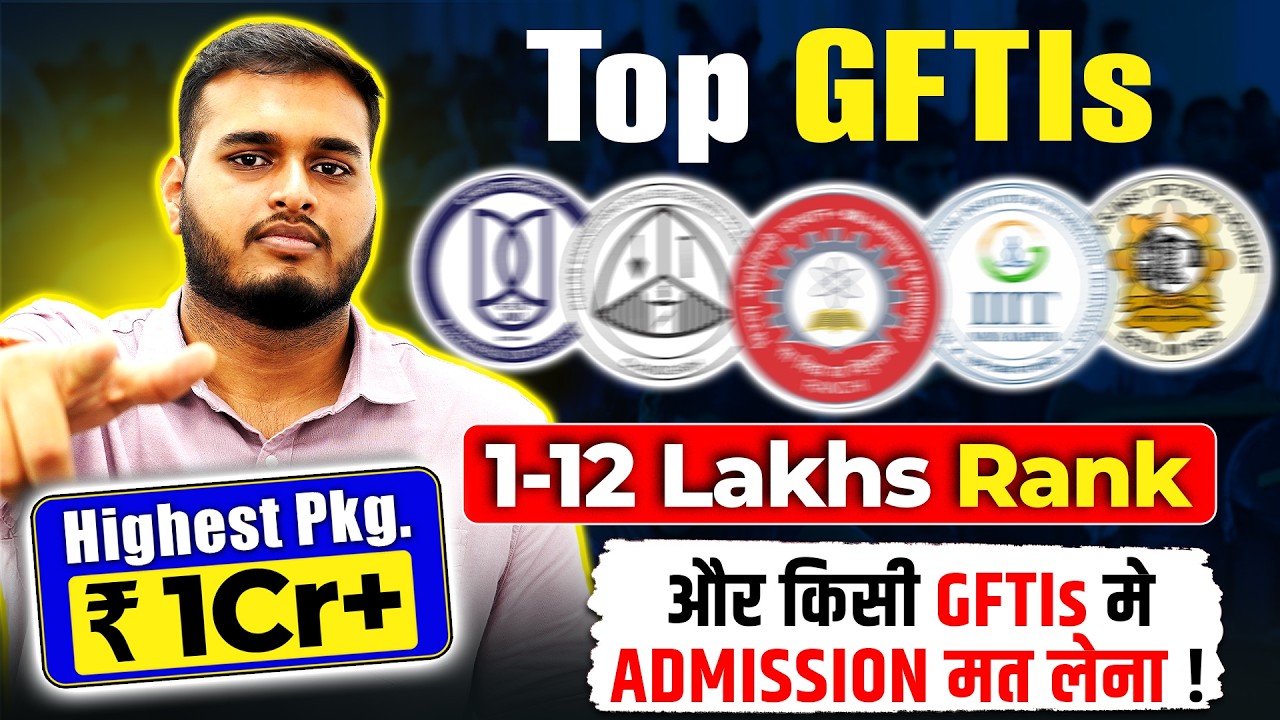 1-10 Lakhs Rank GFTIs in India 🔥| Top 10 GFTIs Cutoff | GFTIs Fees & ROI | JOSAA 2026 #jeemains