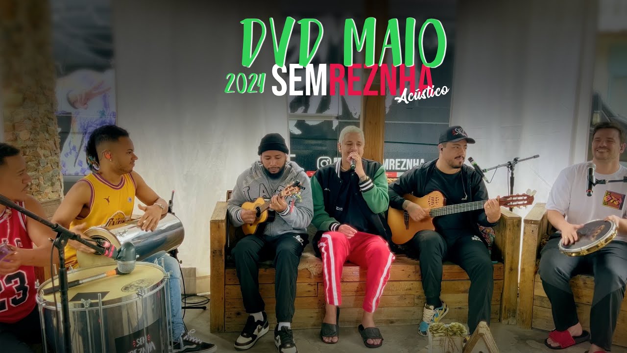 DVD MAIO 2024 - Sem Reznha Acústico - Especial Bagé/RS (COVER PAGODE)