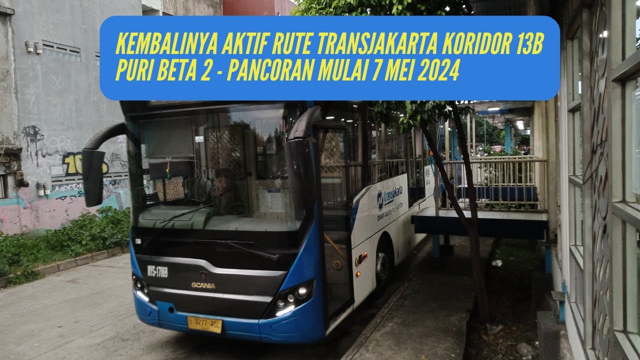 Alhamdulillah Kembali Aktif rute TransJakarta Koridor 13B Puri Beta 2 -  Pancoran Mulai 7 Mei 2024