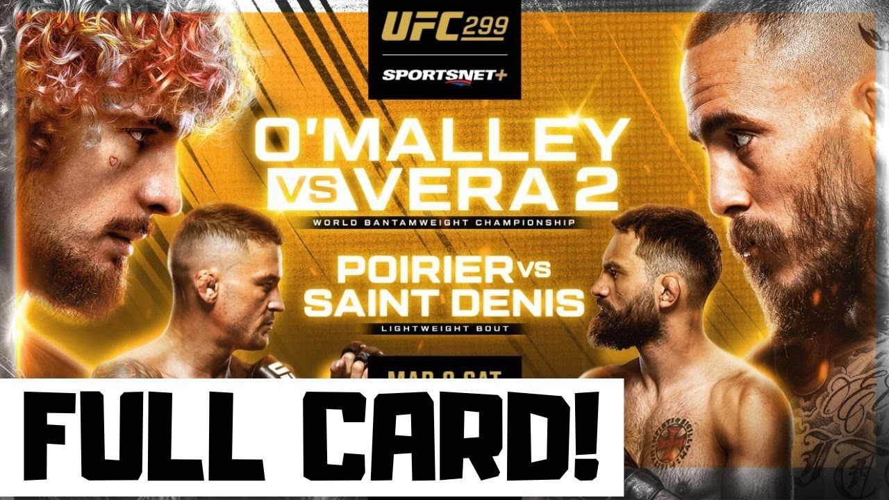 UFC 299 Predictions O'Malley vs Vera 2 Full Card Betting Breakdown