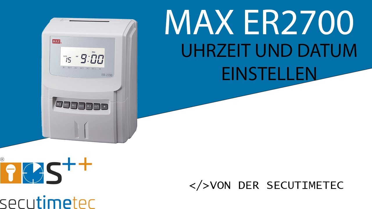 MAX ER2700 Uhrzeit und Datum einstellen