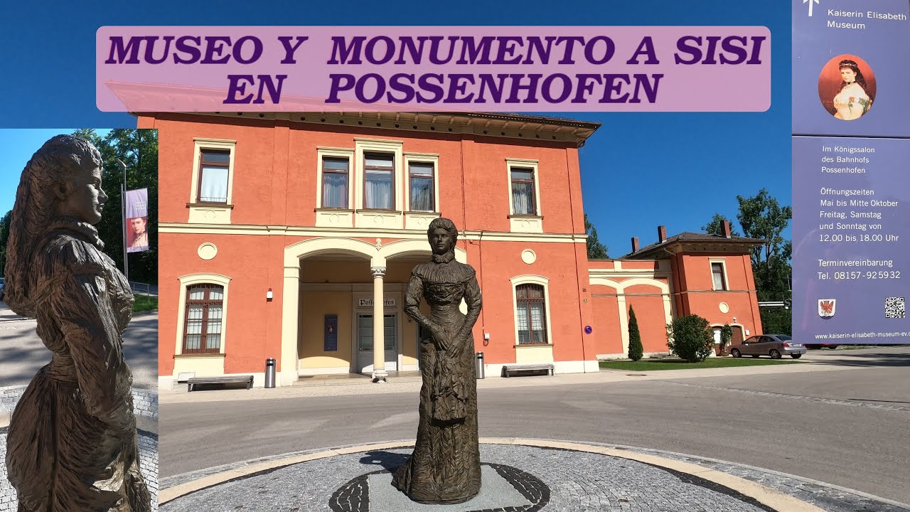Museo y estatua de SISI en POSSENHOFEN
