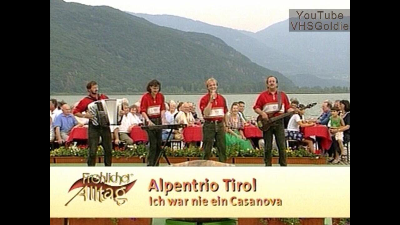 Alpentrio Tirol - Ich war nie ein Casanova - 2003