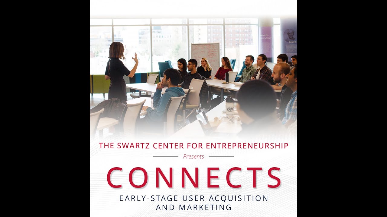CONNECTS: Early-Stage User Acquisition and Marketing