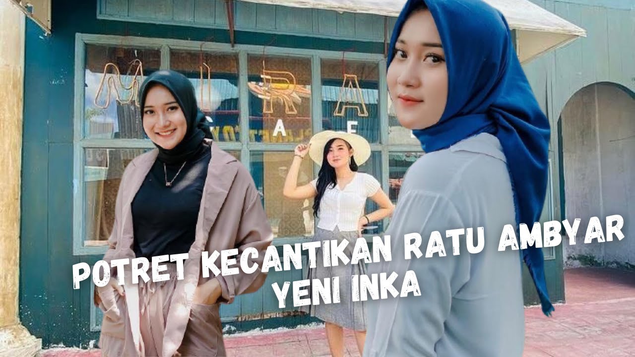Kecantikan Yeni Inka Adella Si Ratu Ambyar