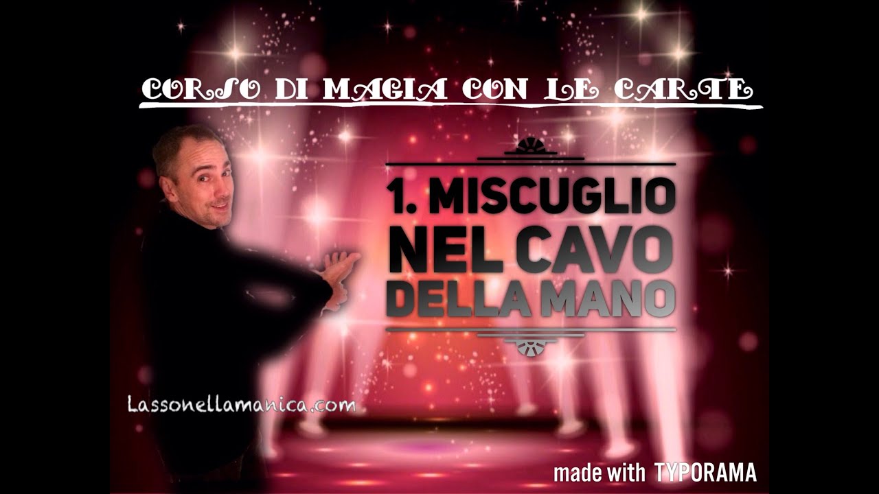 Corso di magia con le carte - 1. MISCUGLIO NEL CAVO DELLA MANO (overhand shuffle)
