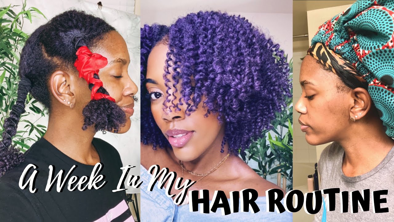 A WEEK IN MY NATURAL HAIR ROUTINE | MY NIGHTTIME + MORNING ROUTINES!