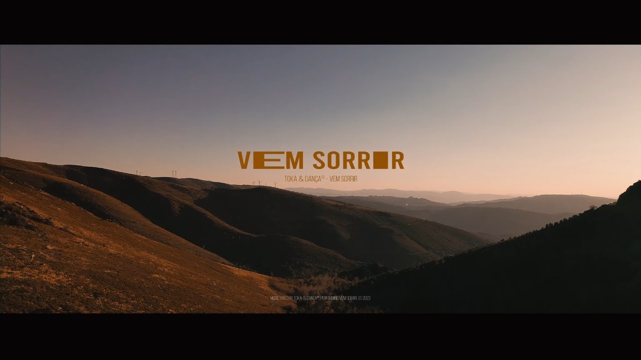 Toka & Dan&ccedil;a - Vem sorrir (Official video)