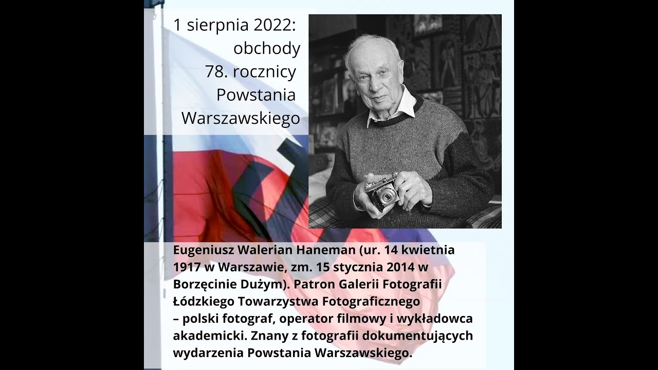 Eugeniusz Haneman - 1 sierpnia 2022 r. 78. rocznica Powstania Warszawskiego