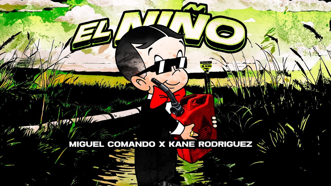 Miguel Comando, Kane Rodriguez – El Niño (Lyric Video)