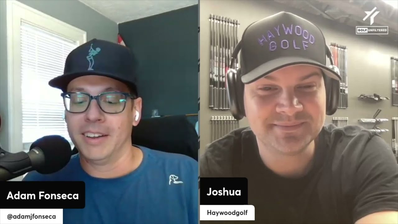 JOSHUA HAYWOOD OF HAYWOOD GOLF! | GOLF UNFILTERED