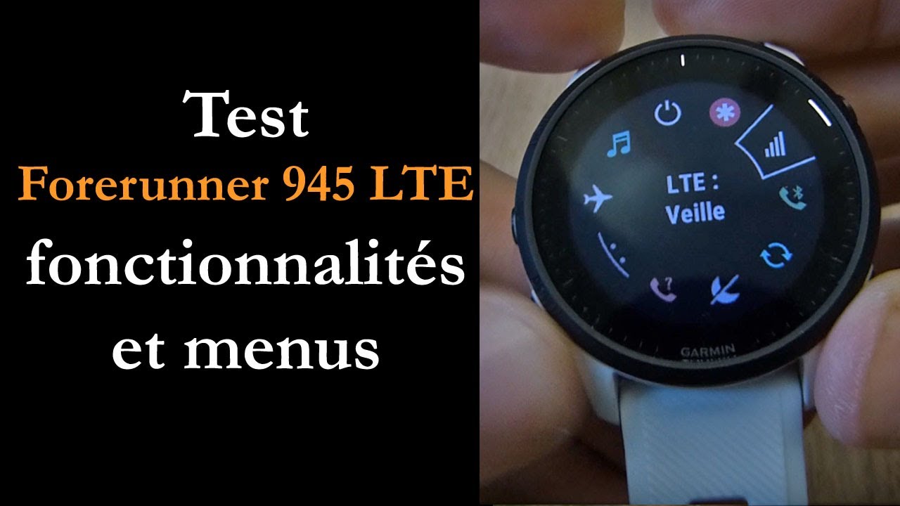 Test Forerunner 945 LTE : montre GPS connect&eacute;e 4G