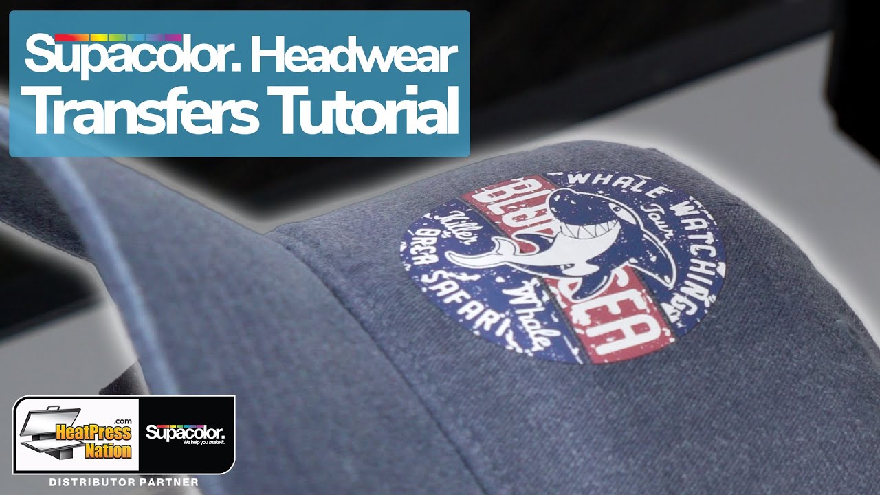 How To Prepare & Apply Supacolor Headwear Transfers