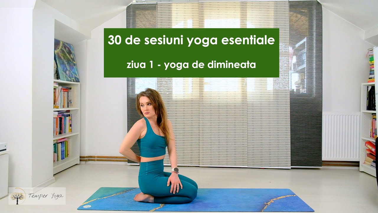 30 de sesiuni yoga esentiale - ziua 1