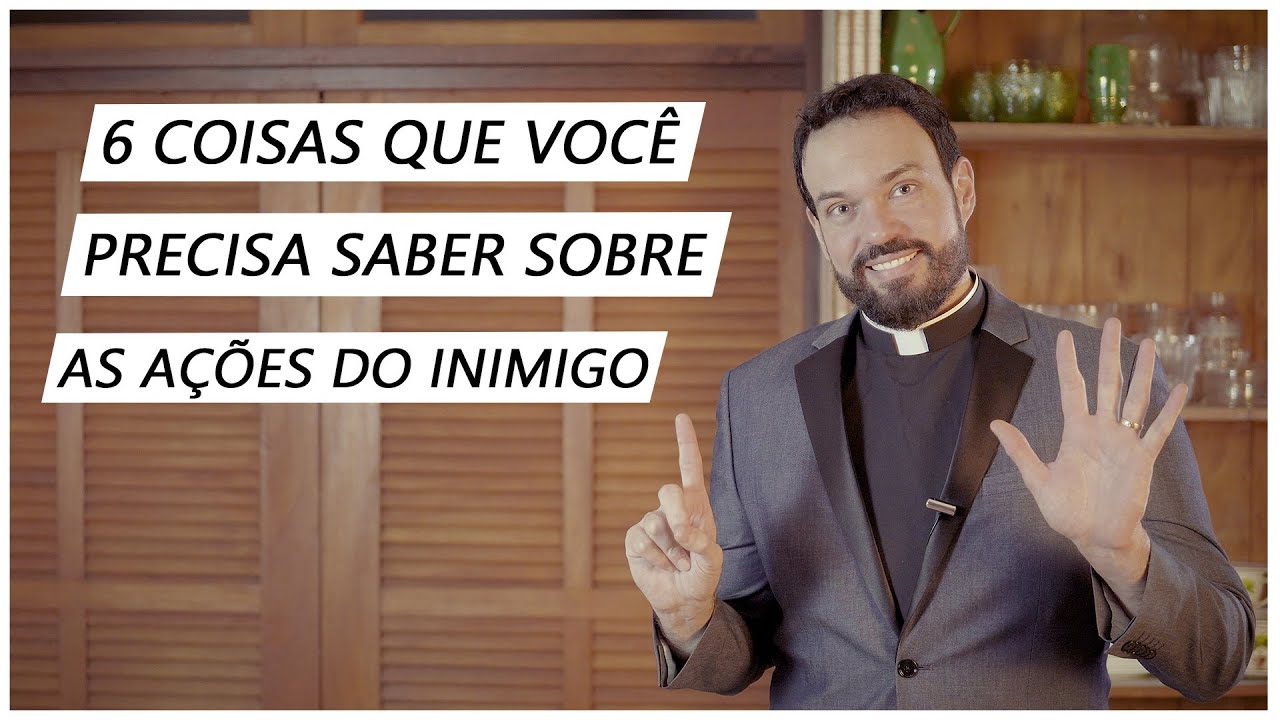 6 coisas que você precisa saber sobre a ação do demônio | Padre Adriano Zandoná
