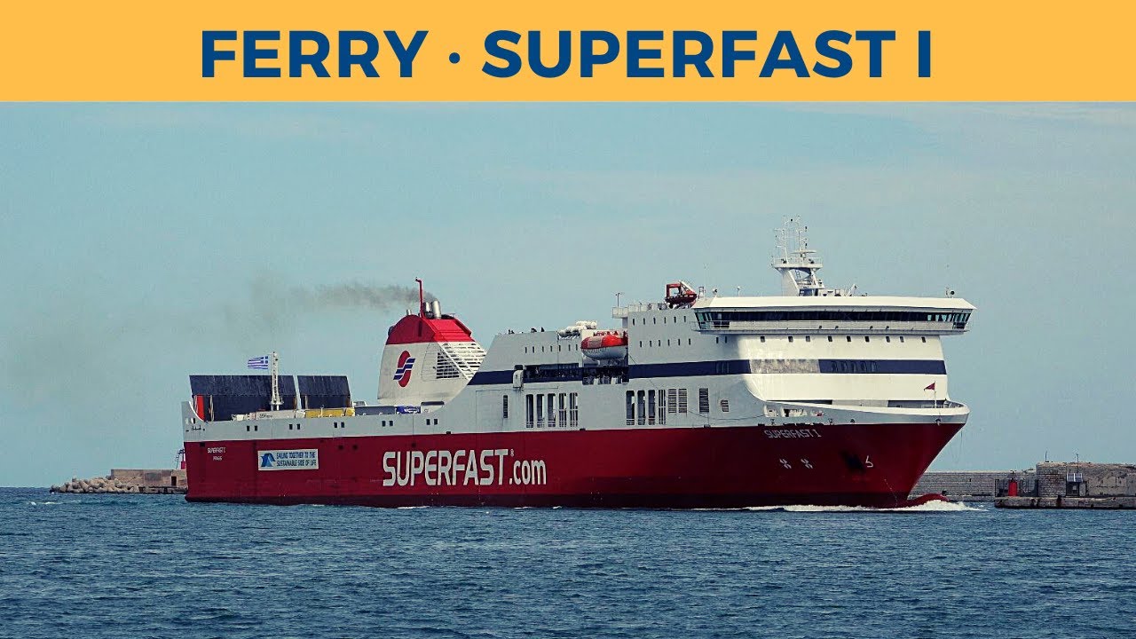Arrival of ferry SUPERFAST I, Bari (Superfast)
