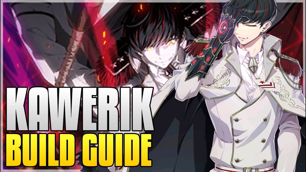 Epic Seven - KAWERIK BUILD GUIDE !!!