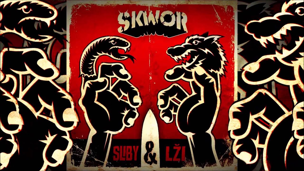 &Scaron;kwor-Sliby-Lži-Poslouchej