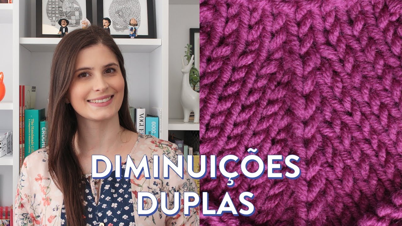 Como fazer DIMINUIÇÕES DUPLAS NO TRICÔ | 4 métodos | TÉCNICAS DE TRICÔ #10