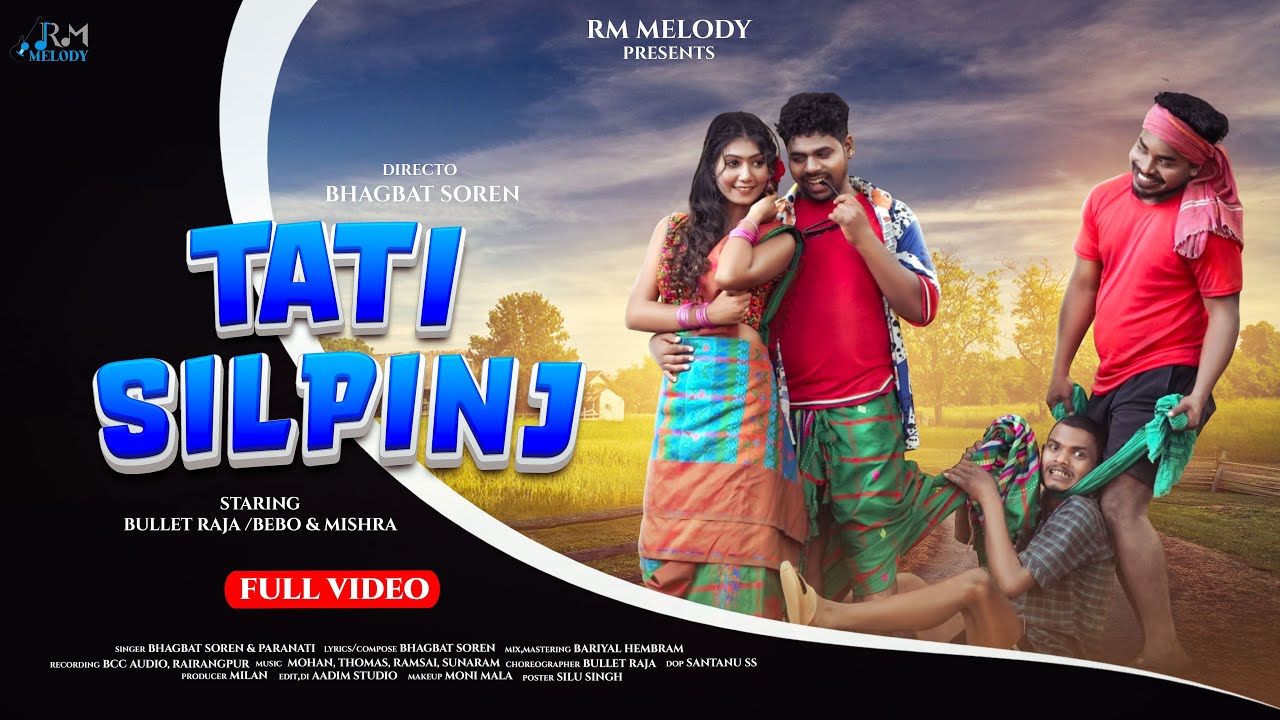 TATI SILPINJ | NEW SANTALI FULL VIDEO SONG 2025 | BULLET RAJA & BEBO | BHAGBAT & PARANATI
