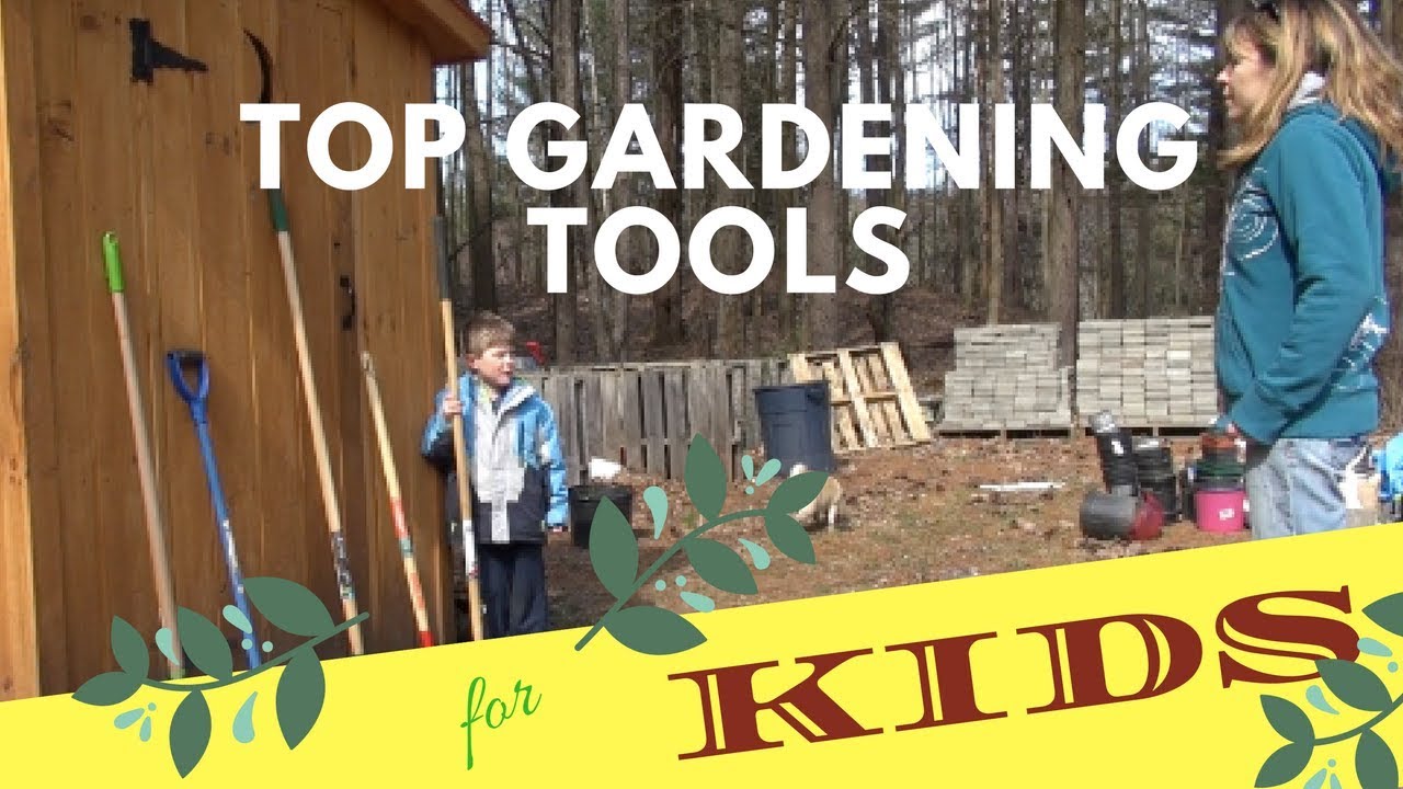 OUR TOP 5 REAL GARDEN TOOLS FOR KIDS- THE LITTLE GARDENER