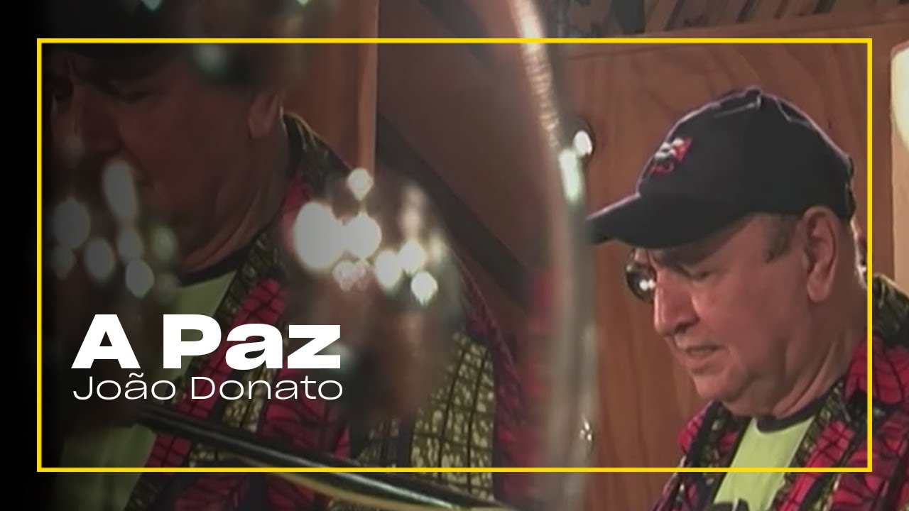 João Donato - A Paz | Zoombido com Paulinho Moska