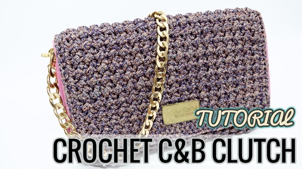 TUTORIAL CROCHET #2 | COVER CLUTCH C&B | ENGLISH SUBTITLE