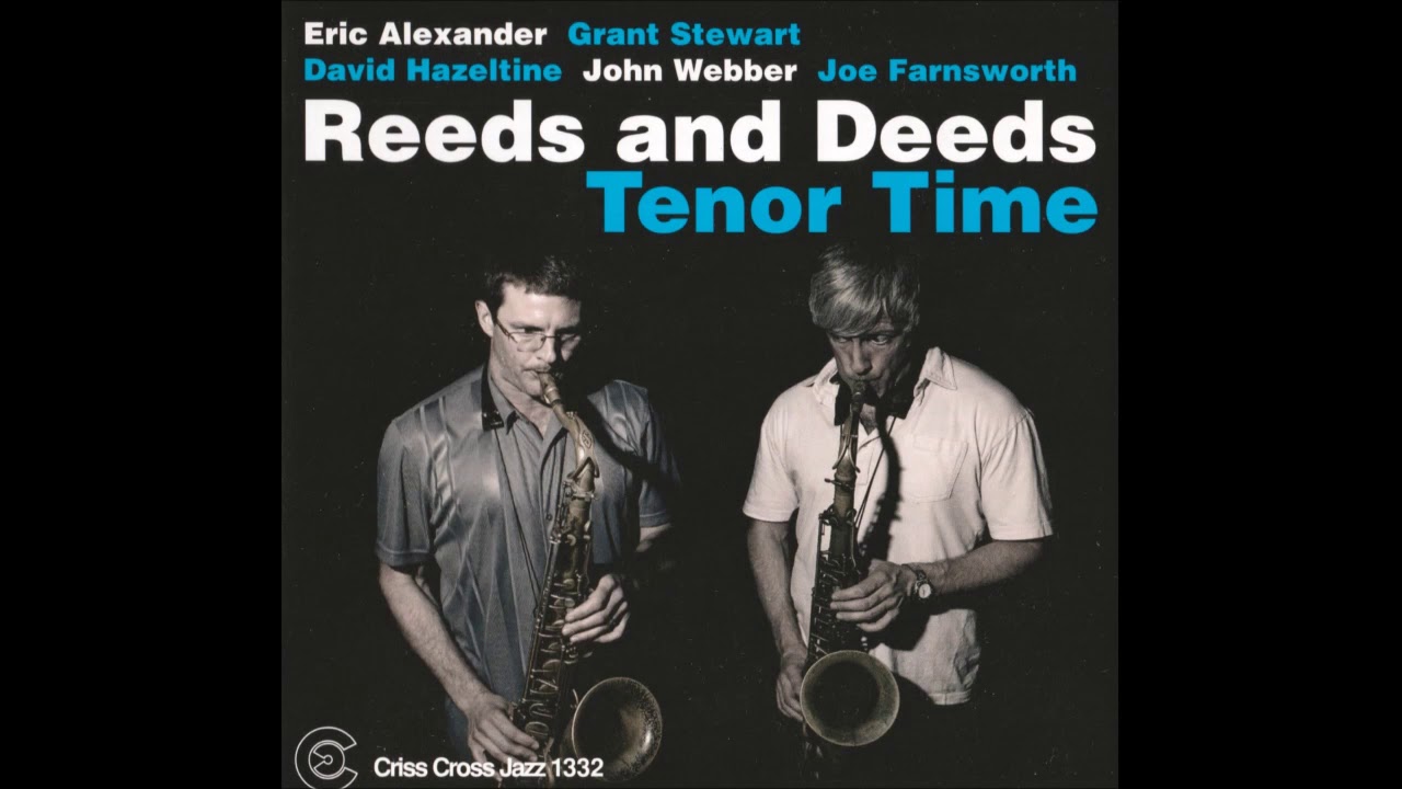 Eric Alexander, Grant Stewart 