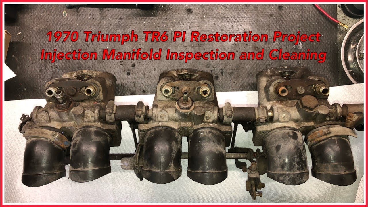 1970 Triumph TR6 PI Restoration Project, Petrol Injection Manifold Cleaning