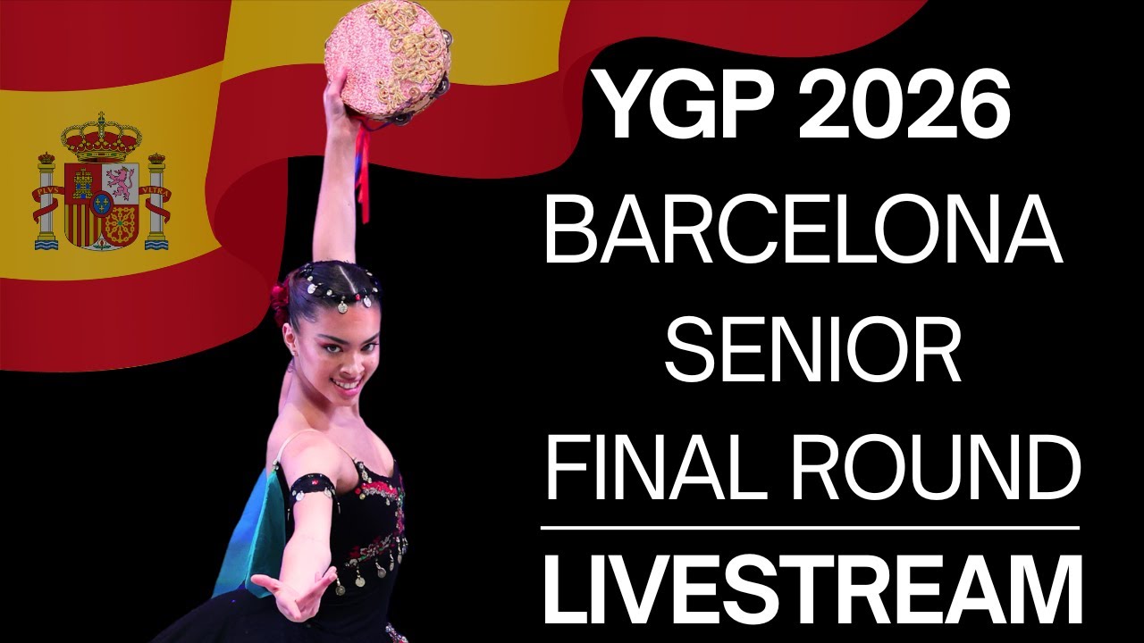 Senior Final Round~YGP 2026 Barcelona, Spain