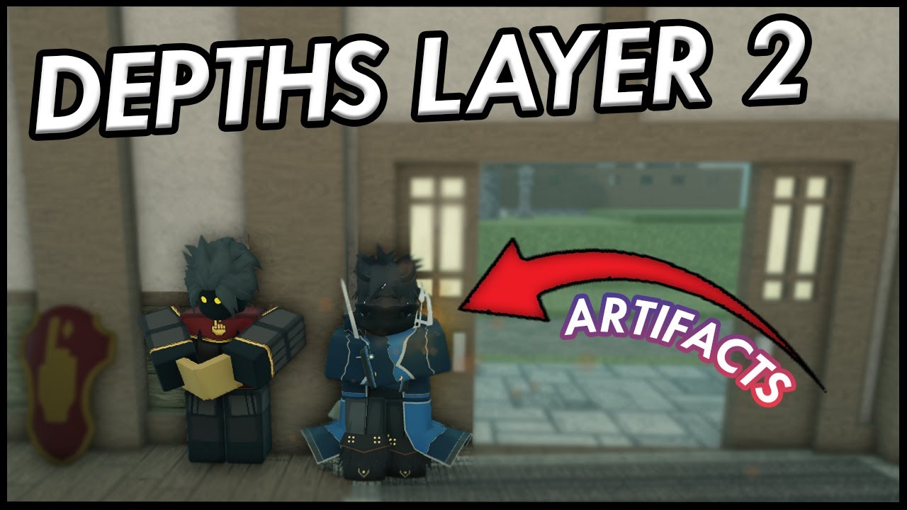 Deepwoken- Depths Layer 2 (Artifacts, Expeditions)