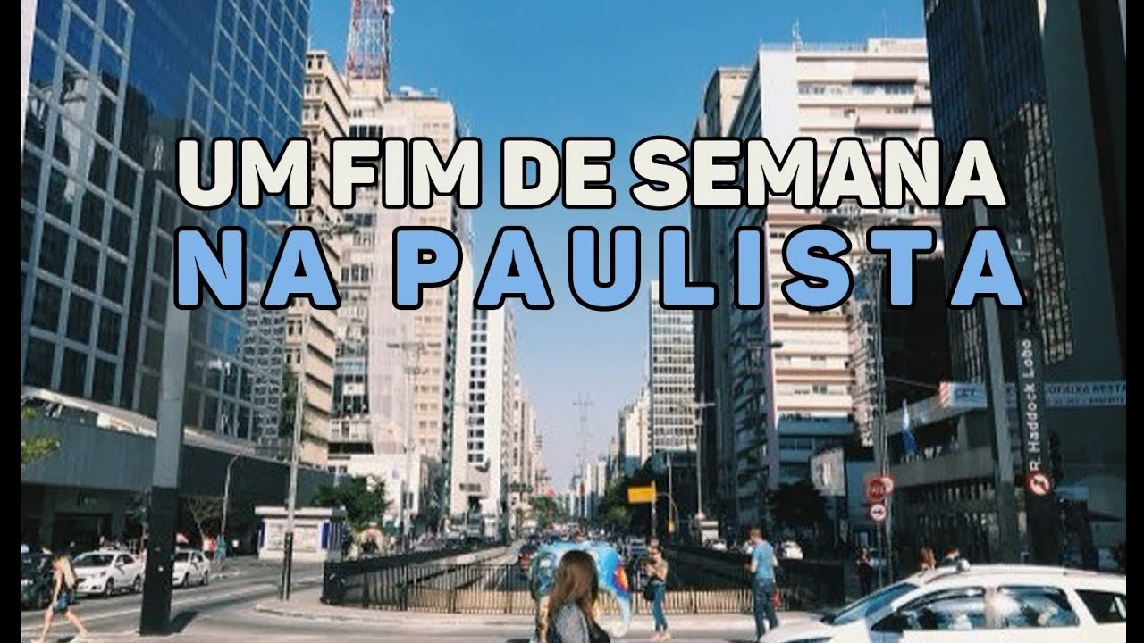 Um Fim de Semana na Paulista